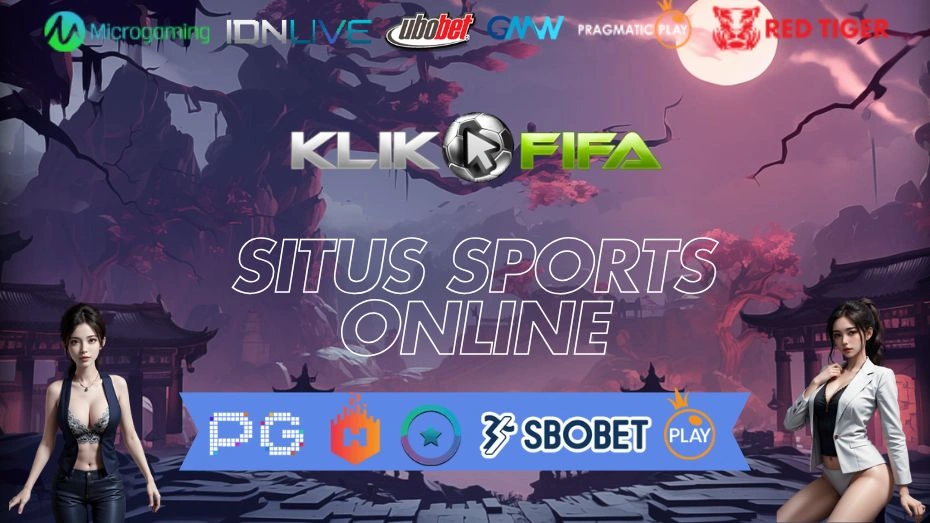 KlikFifa > Situs Sports Online Resmi dengan Promo Terbesar